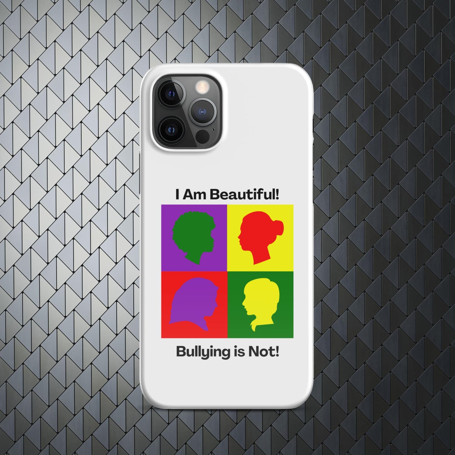 "I Am Beautiful..." No Bullying Zone Snap case for iPhone® 15