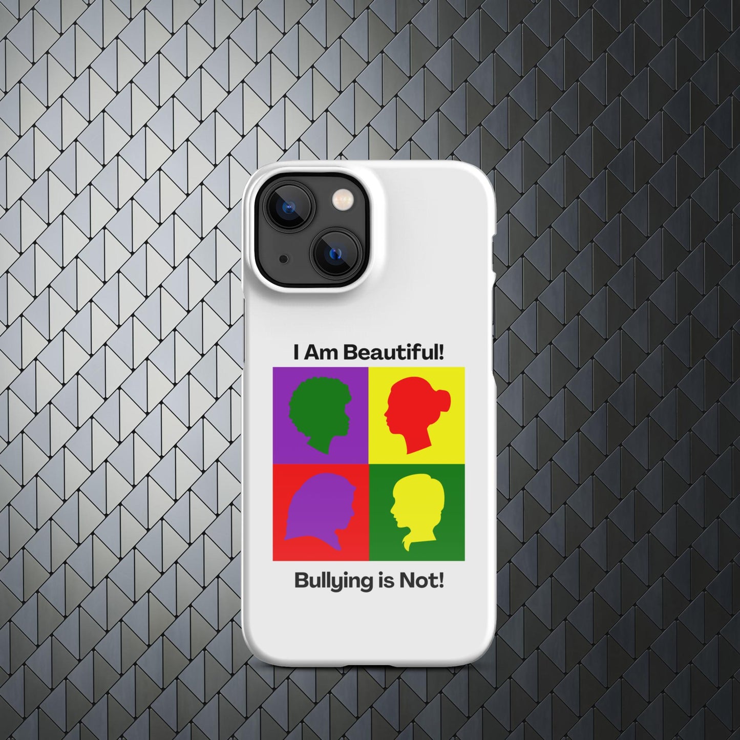 "I Am Beautiful..." No Bullying Zone Snap case for iPhone® 15