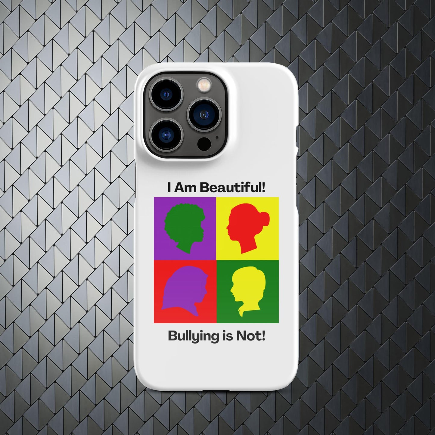 "I Am Beautiful..." No Bullying Zone Snap case for iPhone® 15