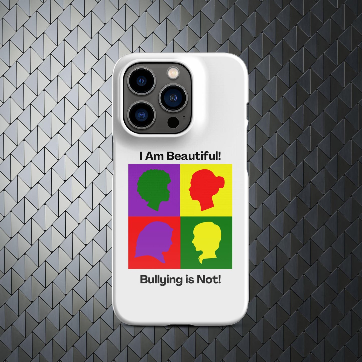 "I Am Beautiful..." No Bullying Zone Snap case for iPhone® 15