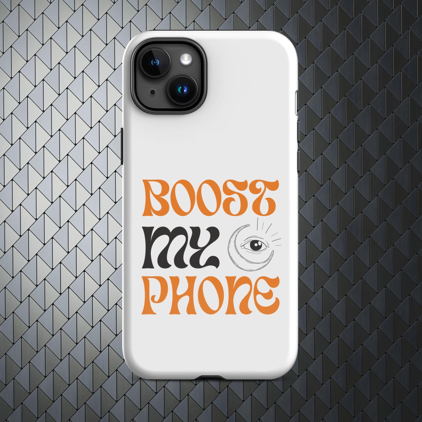 "Boost My iPhone" Tough Case for iPhone® Series 11-15