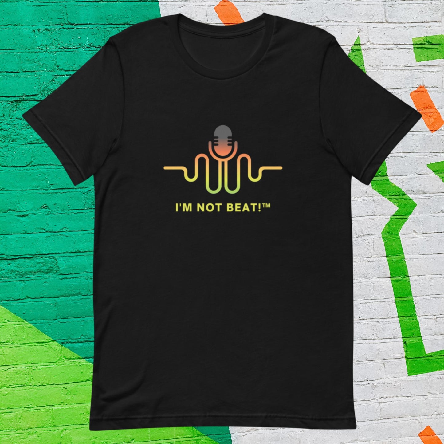I'm Not Beat! Unisex Bella Canvas T-Shirt